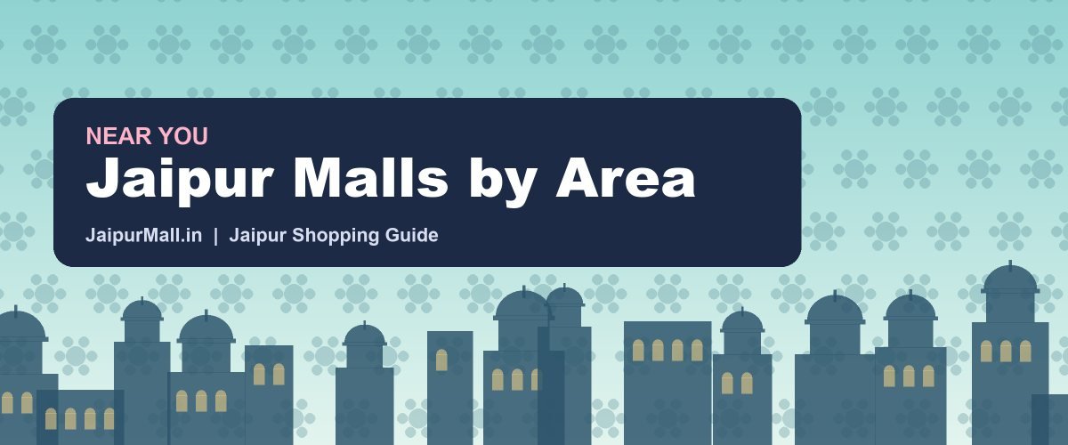 Jaipur Malls by Area
