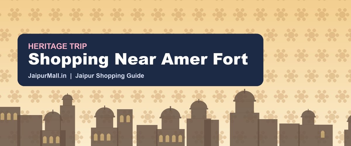 Shopping Near Amer Fort